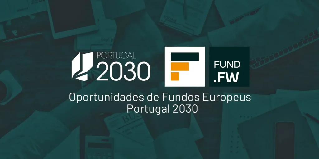 portugal 2030 oportunidades de fundos europeus